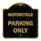 Signmission Designer Series Sign Motorcycle Parking Only, Black & Gold Aluminum Sign, 18" x 18", BG-1818-23868 A-DES-BG-1818-23868 - alternate 1